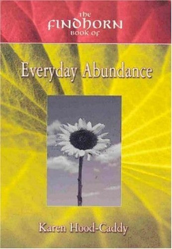 Findhorn Book of Daily Abundance