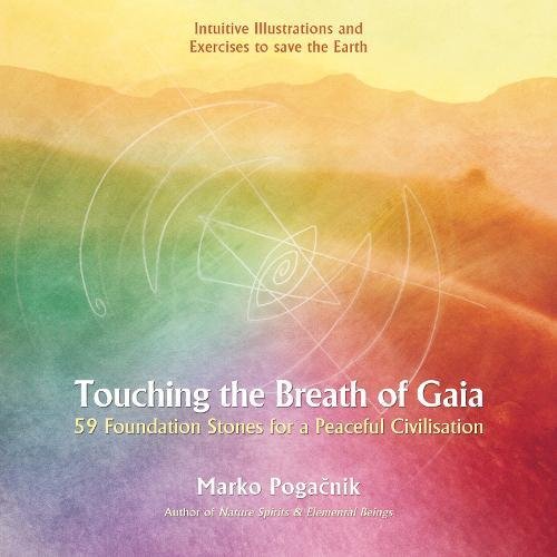 Touching the Breath of Gaia