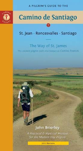 Pilgrim'S Guide to the Camino De Santiago 8th Edition