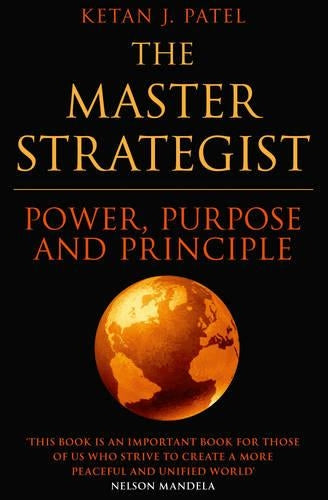 Master Strategist, ThePower, Purpose and Principle in Action
