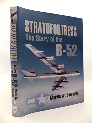 Stratofortress: the Story of the B-52