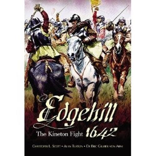 Edgehill: the Battle Reinterpreted