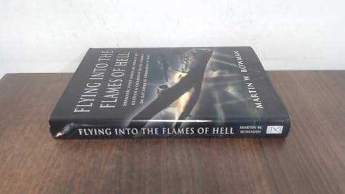 Flying into the Flames of Hell