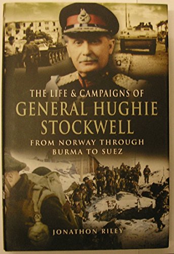 Life and Campaigns of General Hughie Stockwell