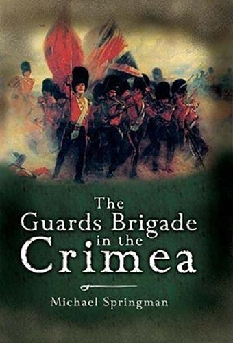 Guards Brigade in the Crimea, The