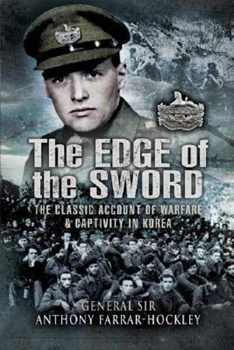 Edge of the Sword, The: the Classic Account of Warfare & Captivity in Korea
