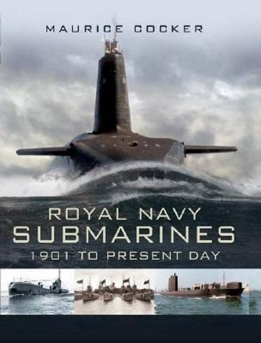 Royal Naval Submarines 1901-2007