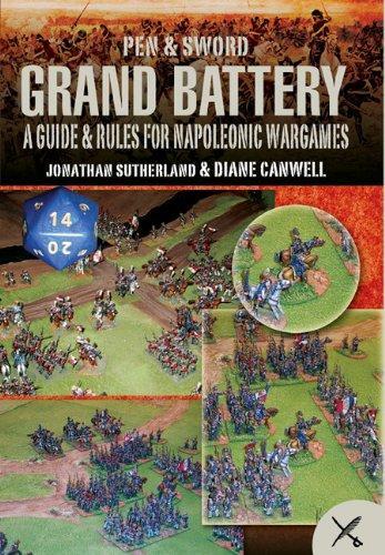 Grand Battery: a Guide and Rules for Napoleonic Wargames
