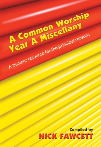 A Common Worship Miscellany - Year A