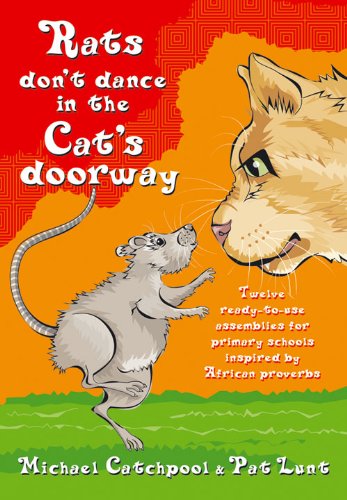 Rats don't dance in the Cat's doorway