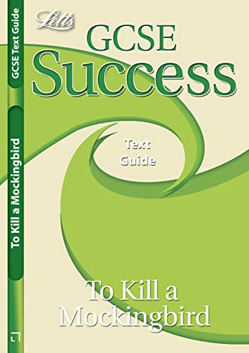 GCSE Success "To Kill a Mockingbird" Text Guide