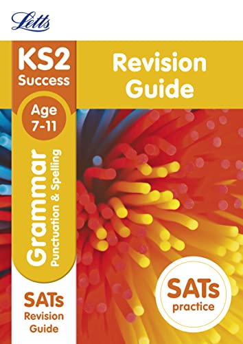 KS2 English Grammar, Punctuation and Spelling SATs Revision Guide