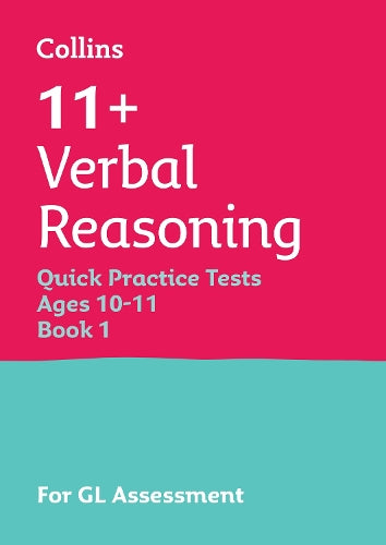 11+ Verbal Reasoning Quick Practice Tests Age 10-11 (Year 6) Set A