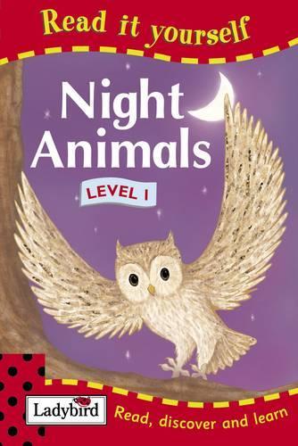 Read It Yourself: Night Animals - Level 1