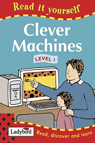 Read It Yourself: Clever Machines - Level 1