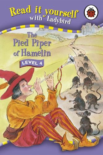 Read It Yourself: The Pied Piper of Hamelin - Level 4