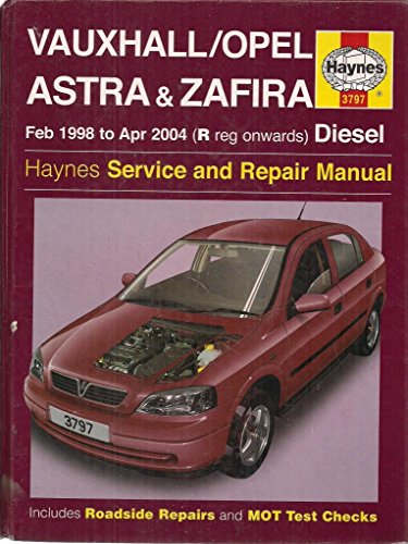 Vauxhall/Opel Astra and Zafira Diesel Service and Repair Manual