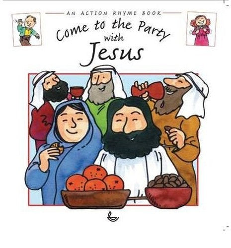Come to the Party with Jesus