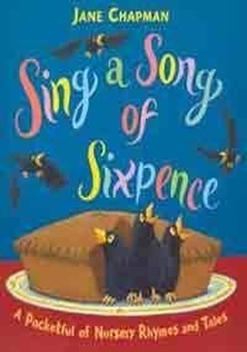 Sing A Song Of Sixpence