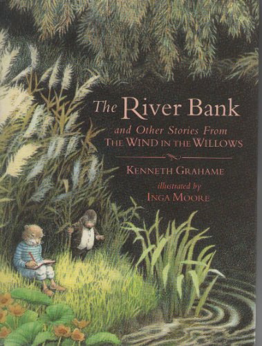 The River Bank And Other Stories From The Wind in the Willows