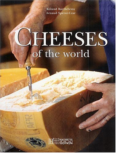 Cheeses of the World