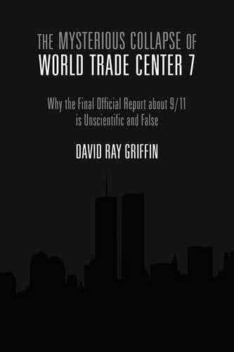 The Mysterious Collapse of World Trade Center 7