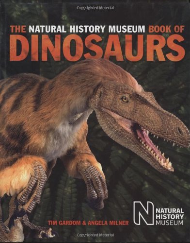 The Natural History Museum Book of Dinosaurs