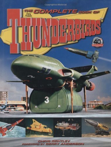 The Complete Book of "Thunderbirds"