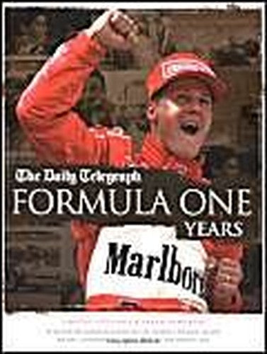 The 'Daily Telegraph' Formula One Years