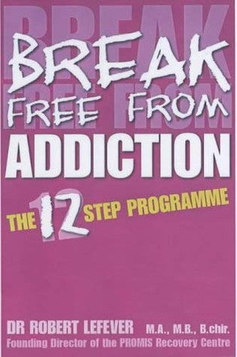 Break Free from Addiction