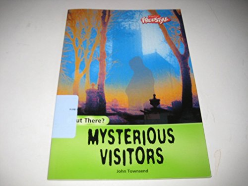 Out There? Mysterious Visitors Paperback