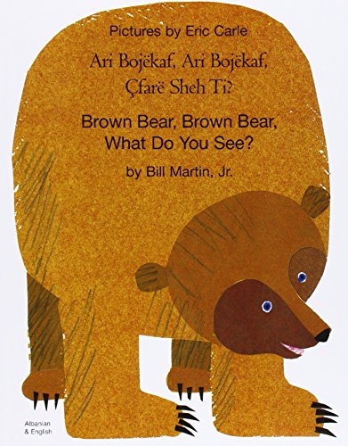 Brown Bear, Brown Bear, What Do You See? In Albanian and English