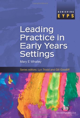 Leading Practice in Early Years Settings