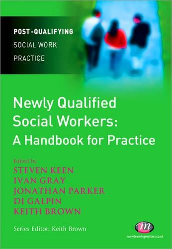 Newly Qualified Social Workers: A Handbook for Practice