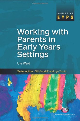 Working with Parents in Early Years Settings