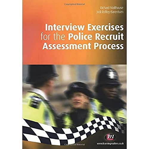 Interview Exercises for the Police Recruit Assessment Process