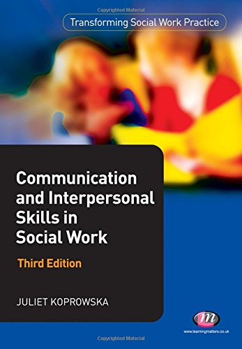 Communication and Interpersonal Skills in Social Work