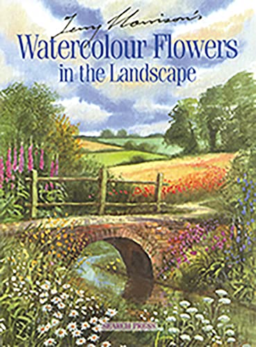 Terry Harrison's Watercolour Flowers in the Landscape