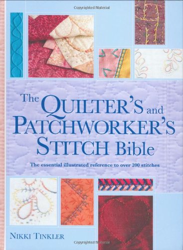 Quilter's and Patchworker's Stitch Bible