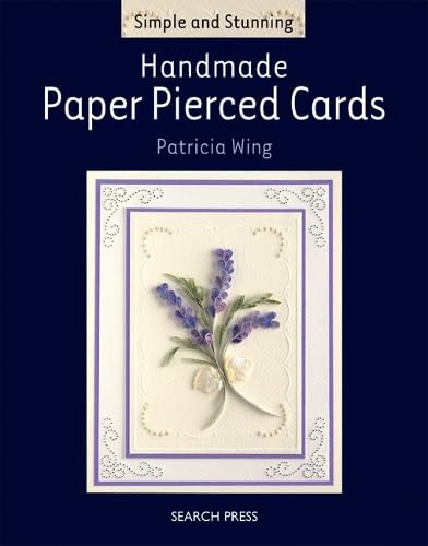 Simple and Stunning: Handmade Paper Pierced Card