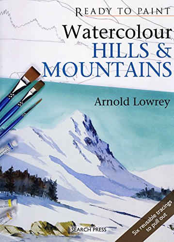 Ready to Paint: Watercolour Hills and Mountains