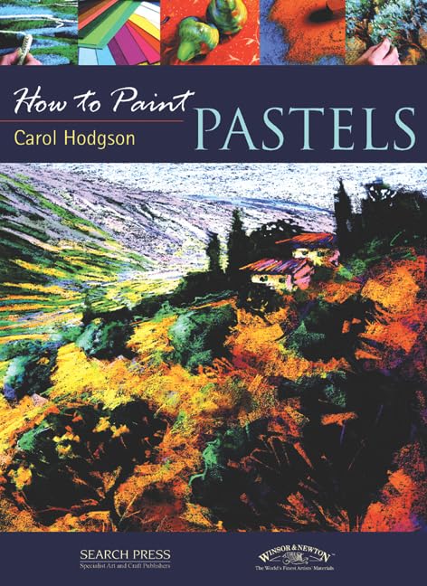 How to Paint: Pastels