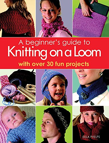 A Beginner's Guide to Knitting on a Loom