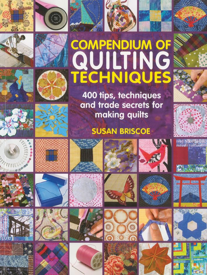 Compendium of Quilting Techniques
