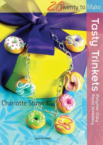 Twenty to Make: Tasty Trinkets