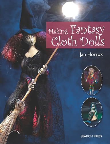 Making Fantasy Cloth Dolls