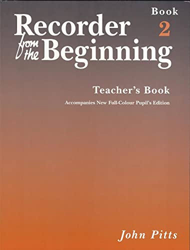 Recorder from the Beginning - Teacher's Book 2