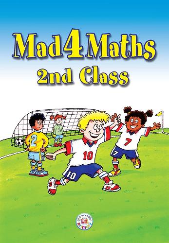 Mad 4 Maths - 2nd Class
