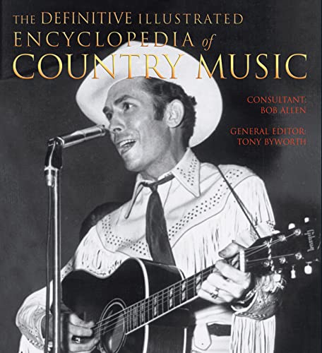 The The Definitive Illustrated Encyclopedia of Country Music