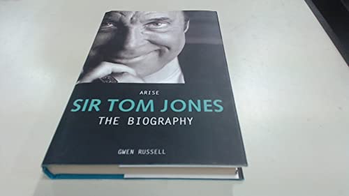 Arise Sir Tom Jones